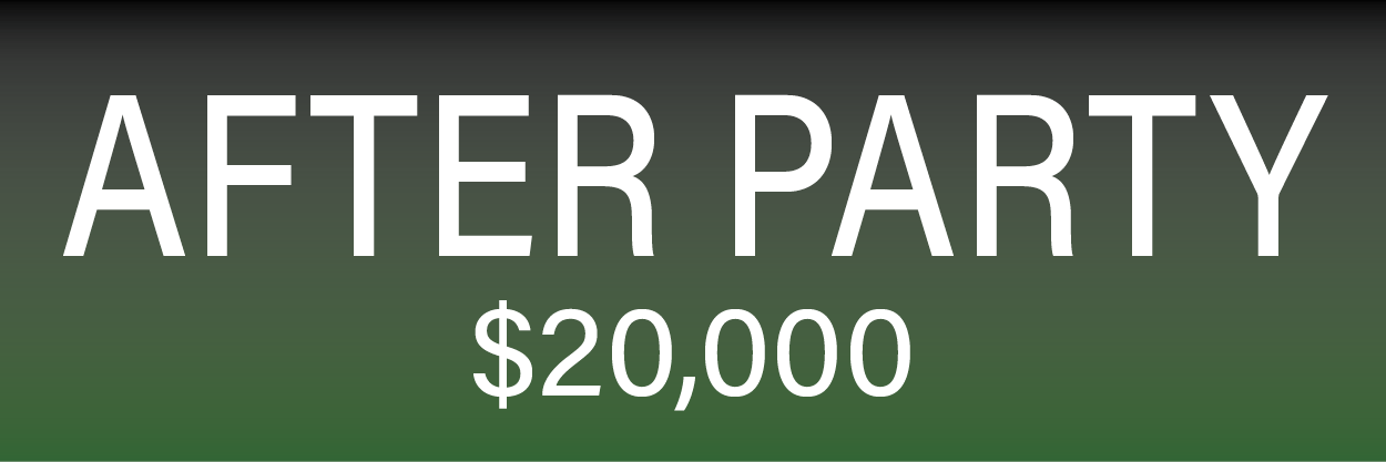 After Party Sponsor – $20,000